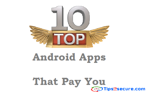 Android apps that pay you Android apps that pay you