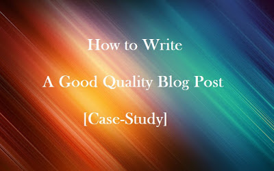 How to Write a Blog Post How to Write a Blog Post
