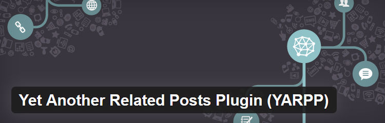 Yet Another Related Posts Plugin (YARPP) Yet Another Related Posts Plugin (YARPP)