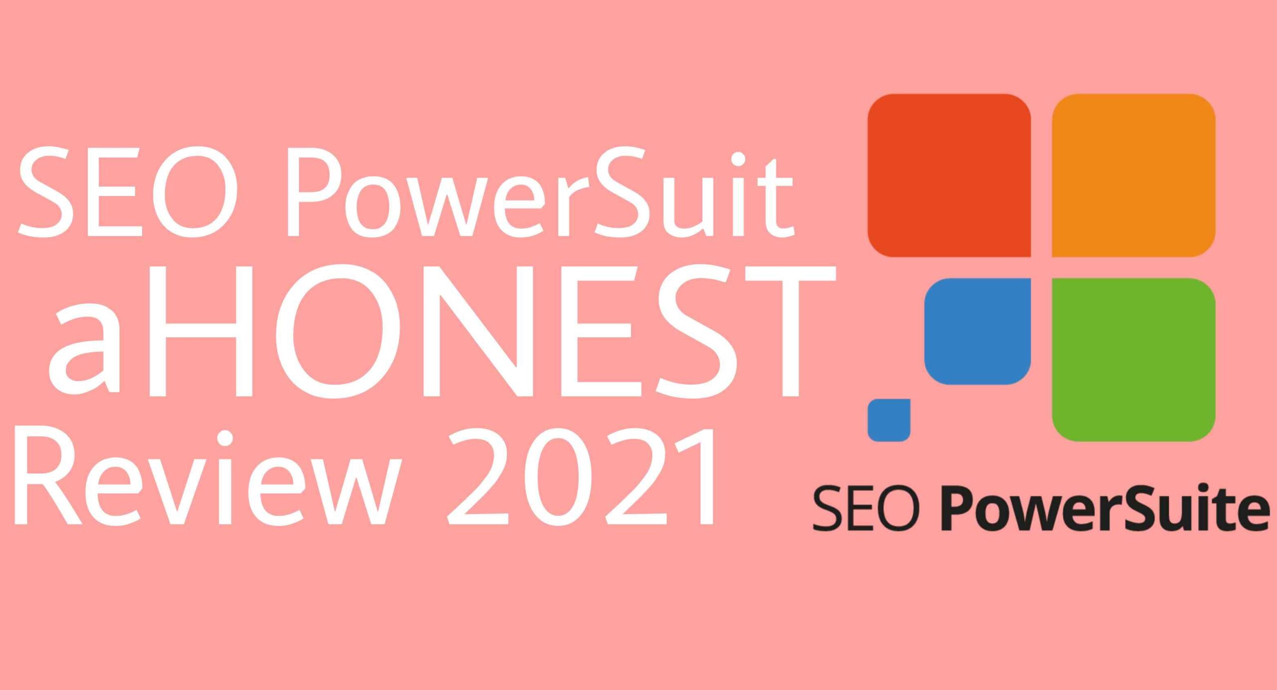 SEO PowerSuite Review – Is SEO PowerSuite For You?