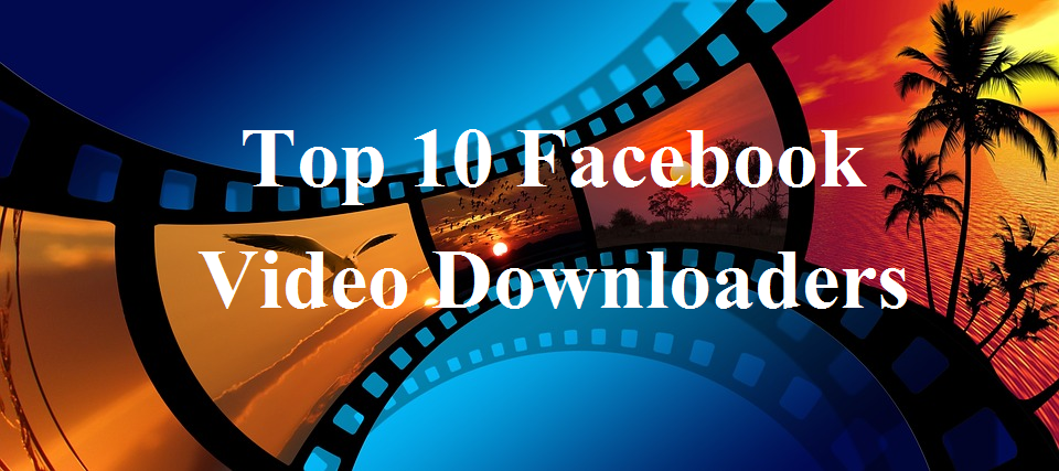 free facebook video downloader for pc free facebook video downloader for pc