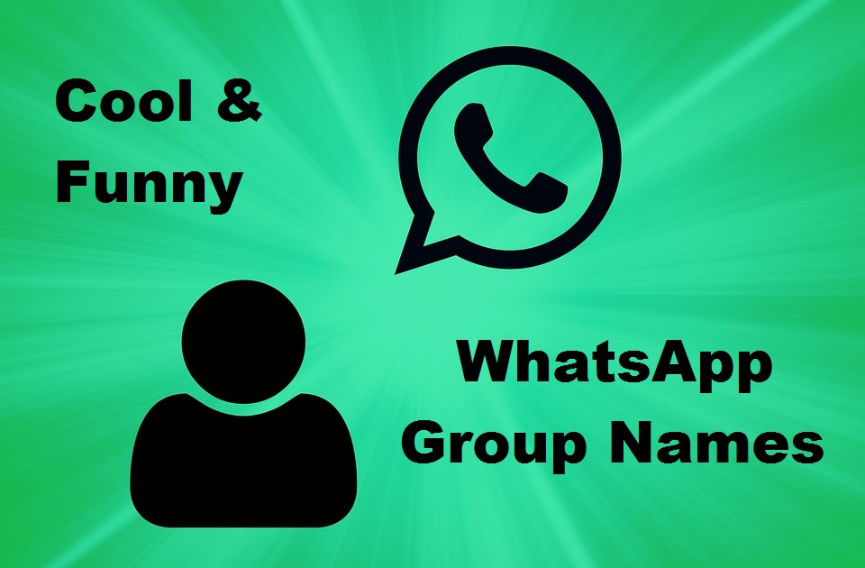 Cool Whatsapp Group names