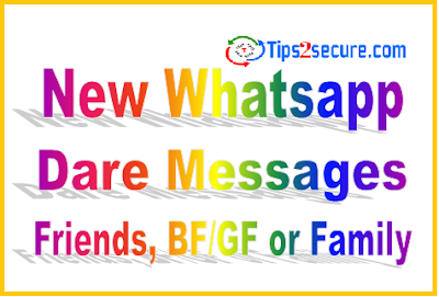 New updated whatsapp dare messages to perform