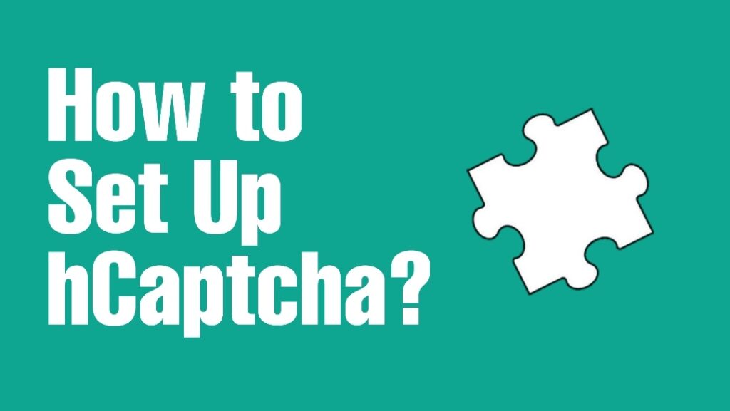 Hpw to set up hCaptcha
